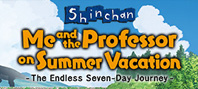 Shin chan: Me and the Professor on Summer Vacation The Endless Seven-Day Journey