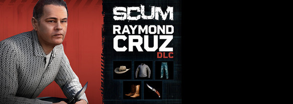 SCUM Raymond Cruz Character Pack
