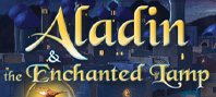 Aladin & the Enchanted Lamp