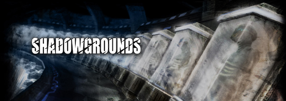 Shadowgrounds