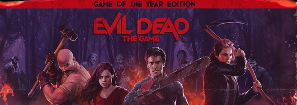 Evil Dead: The Game Game of the Year Edition (СНГ, кроме РФ и РБ)