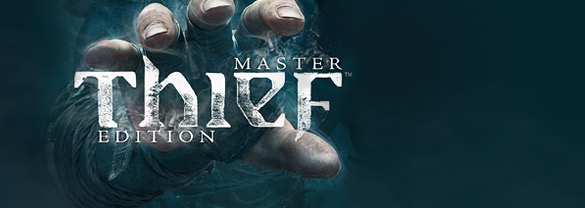 Thief™: Master Thief Edition (СНГ, кроме РФ и РБ)