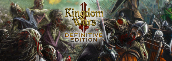 Kingdom Wars 2: Definitive Edition