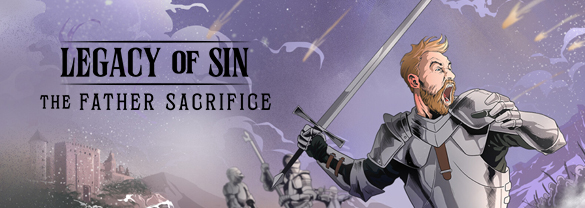 Legacy of Sin: The Father Sacrifice