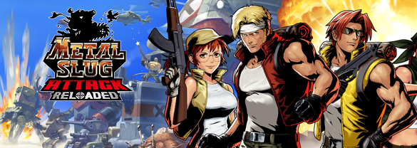 METAL SLUG ATTACK RELOADED