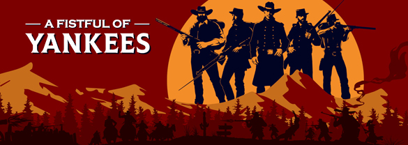 A Fistful of Yankees