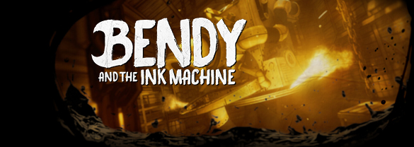 Bendy and the Ink Machine