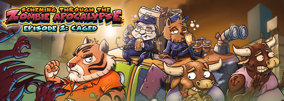 Scheming Through The Zombie Apocalypse Ep2: Caged