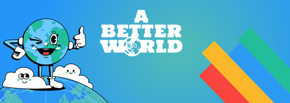 A Better World