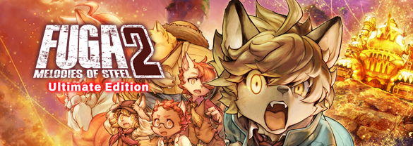 Fuga: Melodies of Steel 2 - Ultimate Edition