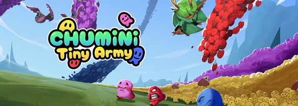 Chumini: Tiny Army