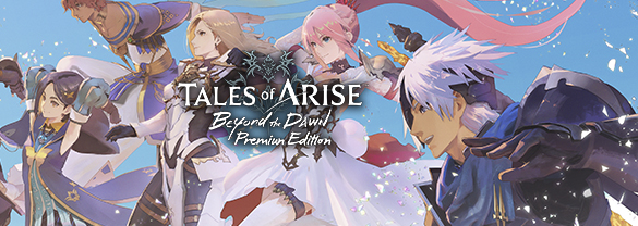 Tales of Arise - Beyond the Dawn Premium Edition