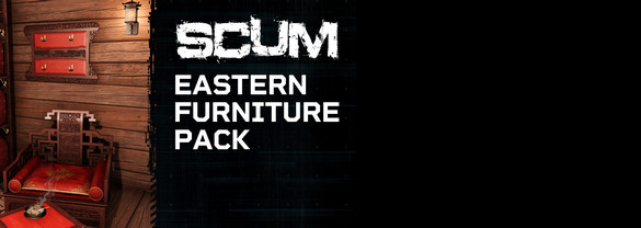 SCUM Eastern Furniture Pack