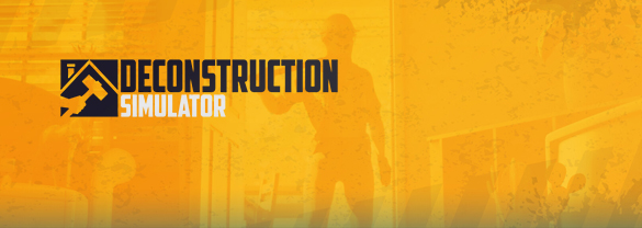 Deconstruction Simulator