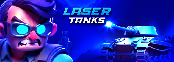 Laser Tanks