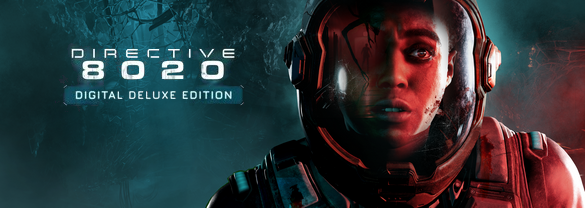 Directive 8020: Digital Deluxe Edition