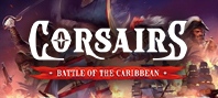 Corsairs - Battle of the Caribbean