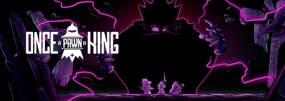 Once A Pawn A King