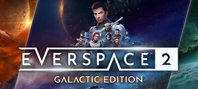 EVERSPACE™ 2: Galactic Edition