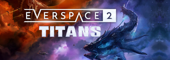 EVERSPACE™ 2: Titans DLC