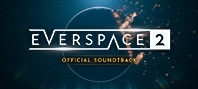 The EVERSPACE™ 2 Official Soundtrack