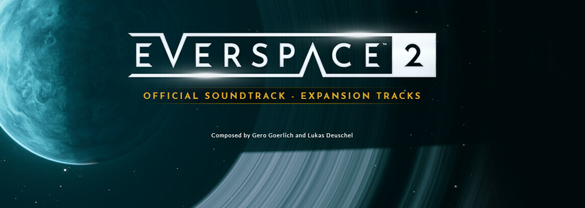 The EVERSPACE™ 2 Official Soundtrack - Expansion Tracks