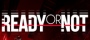 Ready or Not: Deluxe Edition
