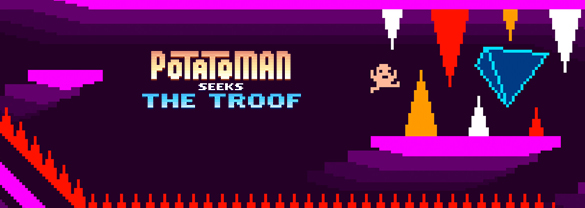 Potatoman Seeks the Troof