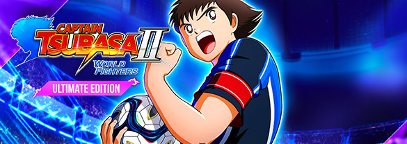 CAPTAIN TSUBASA 2: WORLD FIGHTERS - Ultimate Edition
