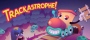 Trackastrophe!