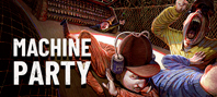 Machine Party