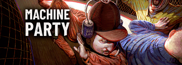 Machine Party