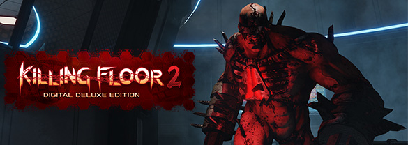 Killing Floor 2 Digital Deluxe Edition