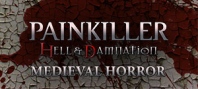 Painkiller Hell & Damnation: Medieval Horror