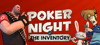 Poker Night at the Inventory